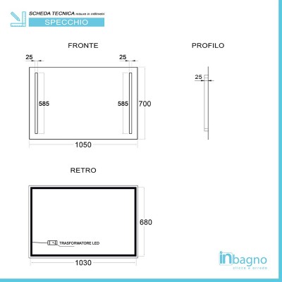 Scheda tecnica specchio bagno LED 105x70cm reversibile completo di fasce luminose